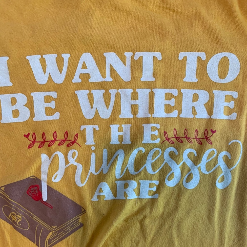 I Want To Be Where The Princesses Are Belle Shirt